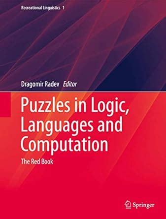 Buy Puzzles in Logic, Languages and Computation: The Red Book Book ...