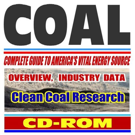Buy Coal – Complete Guide to America’s Vital Energy Source, Overview ...