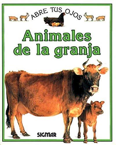 Animales de la granja/ Farm Animals (Abre tus ojos/ Eye Openers ...