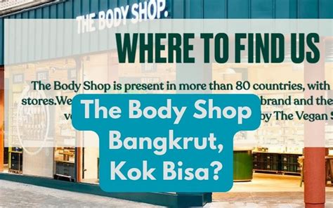 The Body Shop Bangkrut, Kenapa Bisa?