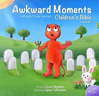 Awkward Moments (Not Found In Your Average) Children's Bible - Vol. 2 ...
