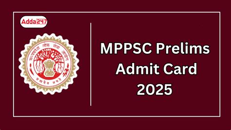 MPPSC Prelims Admit card 2025 out, Download Hall ticket PDF