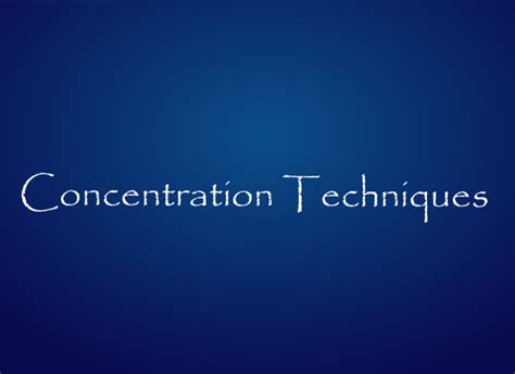 Image result for Concentration Techniques