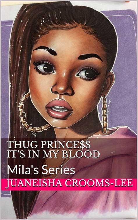 THUG PRINCE$$ IT'S IN MY BLOOD: Mila's Series (THUG PRINCESS: Mila's ...