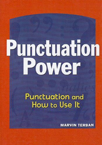 Punctuation Power: Punctuation and How to Use It : Terban, Marvin ...