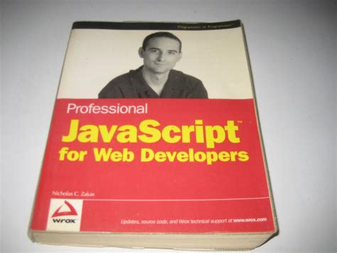 Professional JavaScriptTM for Web Developers : Zakas, Nicholas C ...