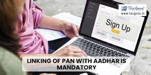 Is linking of PAN with Aadhar is mandatory for everyone & practical issues?