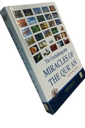 The Unchallengeable Miracles of the Quran By Yusuf Al-Hajj Ahmad ...