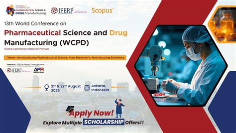 13th World Conference on Pharmaceutical Science and Drug Manufacturing ...
