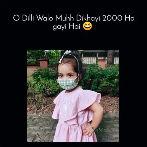 O Dilli Walo Muhh Dikhayi... | Quotes & Writings by Deepti Sharma ...