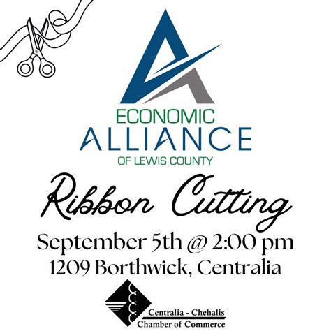 Economic Alliance of Lewis County Ribbon Cutting, 1209 Borthwick St ...