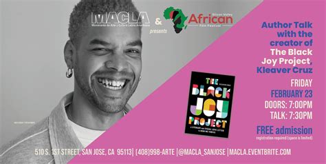 The Black Joy Project: Author Talk, MACLA/Movimiento de Arte y Cultura ...