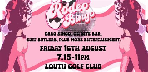 Raunchy Rodeo Bingo, Louth Golf Club, 16 August 2024 | AllEvents.in