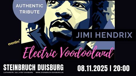 ELECTRIC VOODOOLAND – a tribute to JIMI HENDRIX, Steinbruch, Duisburg ...