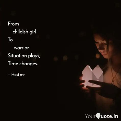 From childish girl T... | Quotes & Writings by hasi MR | YourQuote