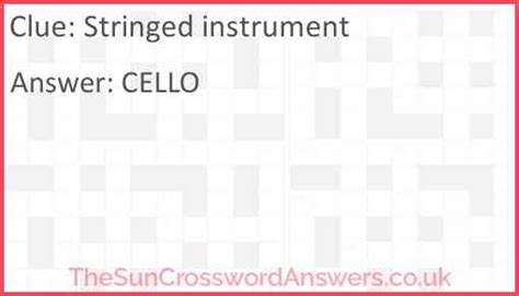 Stringed instrument crossword clue - TheSunCrosswordAnswers.co.uk