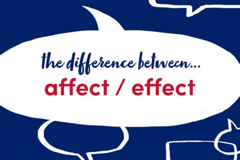 Image result for Difference Between Affect and Effect Examples