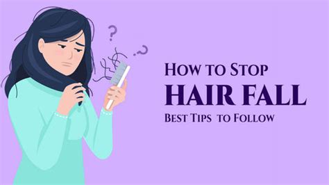 How to Stop Hair Fall - Best Tips to Follow
