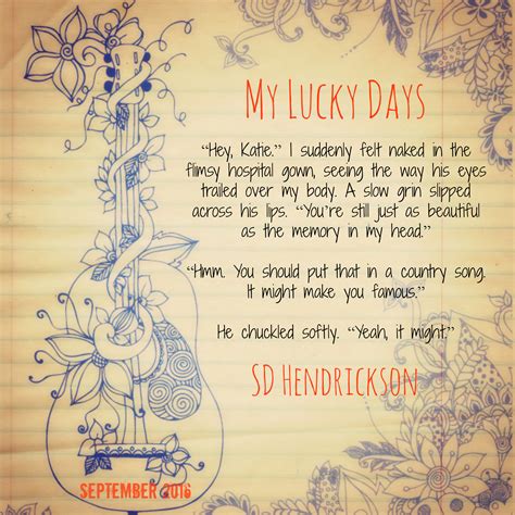 My Lucky Days Teaser – SD Hendrickson