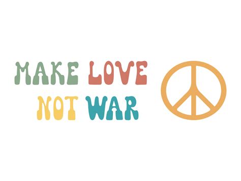 Colorful illustration Make Love Not War in retro hippie style of 70s ...