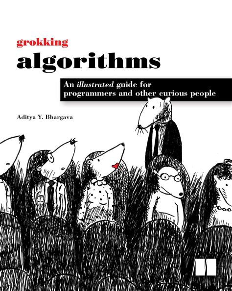 Grokking Algorithms eBook by Aditya Bhargava | Official Publisher Page ...