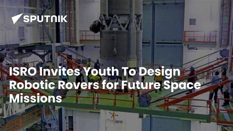 ISRO Invites Youth To Design Robotic Rovers for Future Space Missions