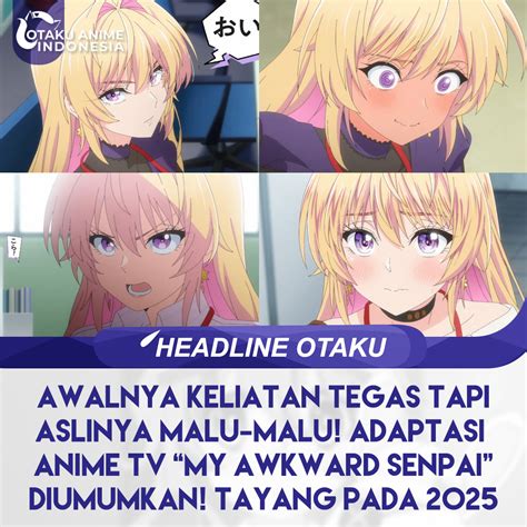 Otaku Anime Indonesia | Anime "My Awkward Senpai (Bukiyou na Senpai)" dijadwalkan tayang pada ...