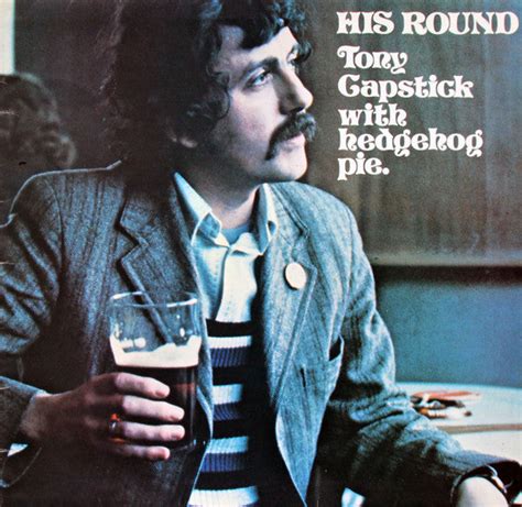 Tony Capstick With Hedgehog Pie - His Round (Vinyl) | MusicCircle