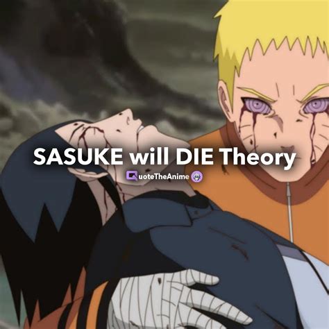 Does Sasuke Die in Boruto? Sasuke Dying: Boruto Theory (2020) - QTA