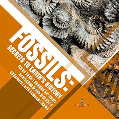 Fossils : Secrets to Earth's History | Fossil Guide | Geology for Teens ...