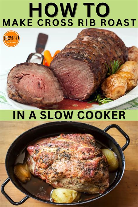 Slow Cooker Cross Rib Roast Recipe: A Flavorful Culinary Adventure