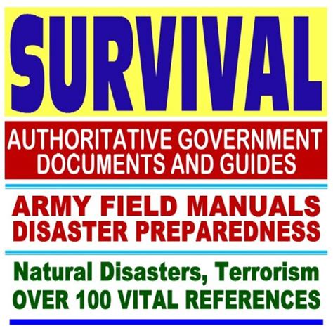 Survival: Authoritative Government Documents and Guides, Army Field ...