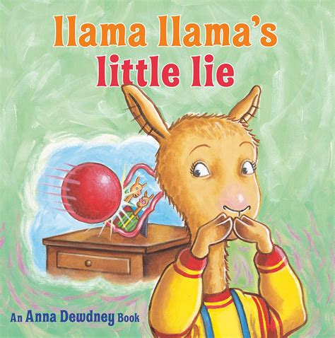 Llama Llama's Little Lie by Anna Dewdney - Penguin Books Australia