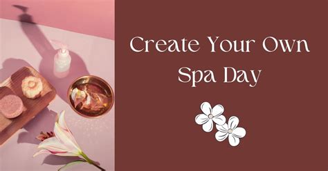 Create Your Own Spa Day, 25 Meeting House Rd, Albany, NY, United States ...