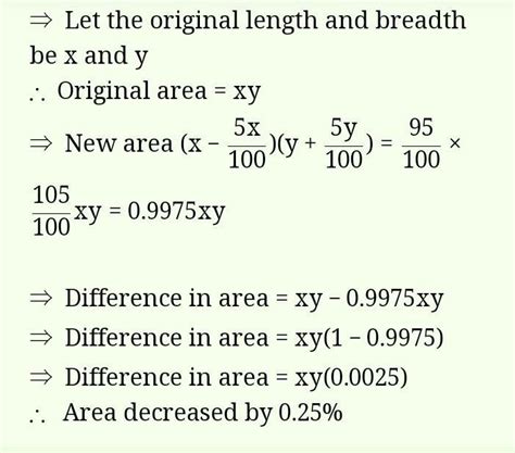 What change in percent is made in the area of a rectangle by decreasing ...