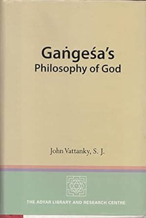 Buy Gangesa's philosophy of God: analysis, text, translations and ...