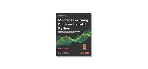 Image result for Machine Learning Engineering with Python