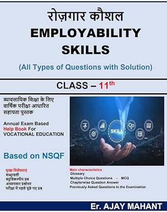 EMPLOYABILITY SKILLS - CLASS - 11 - EXAMBOOK - NSQF : Ajay Mahant ...