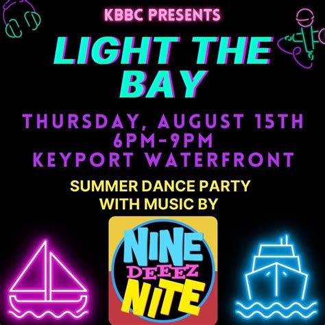 Light Up the Bay with Nine Deez Nite, Keyport Waterfront, 15 August ...