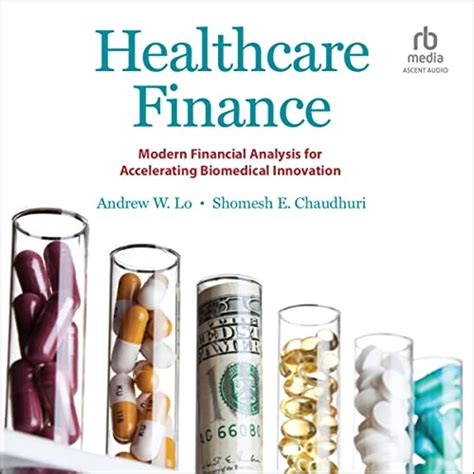 Healthcare Finance: Modern Financial Analysis for Accelerating ...