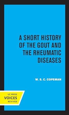 Buy A Short History of the Gout and the Rheumatic Diseases Book Online ...