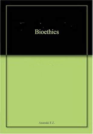 Buy Bioethics Book Online at Low Prices in India | Bioethics Reviews ...