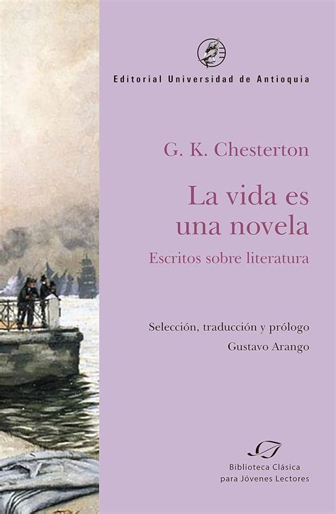 La vida es una novela: Escritos sobre literatura (Spanish Edition ...