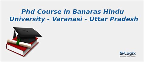 Banaras Hindu University | PhD Computer Science | S-Logix