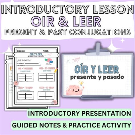 Oir & Leer Present And Past Tense Introductory Presentation with Notes