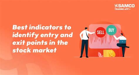 Best Indicators To Identify Entry And Exit Points In The Stock Market