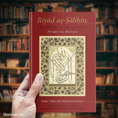 Riyad as-Salihin – Abridged and Annotated now available in India at ...