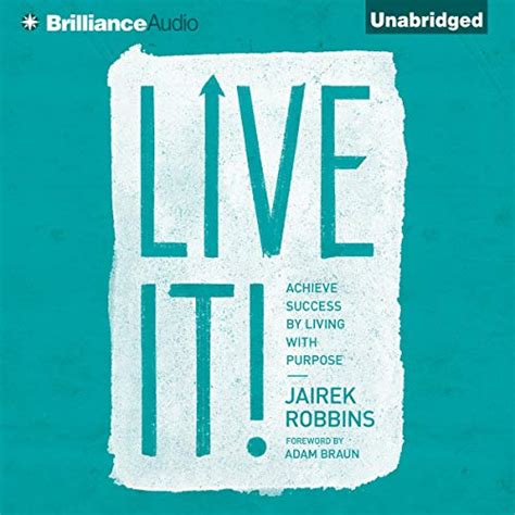 Live It!: Achieve Success by Living with Purpose (Audio Download ...