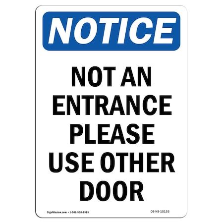 Signmission Safety Sign, OSHA Notice, 24" Height, Not An Entrance Use ...