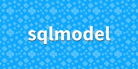 SQL Model Python 的图像结果